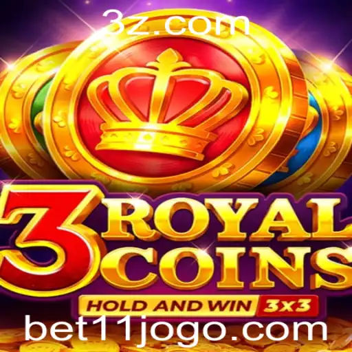 3royalcoins: Um Mergulho no Mundo das Apostas com bet11